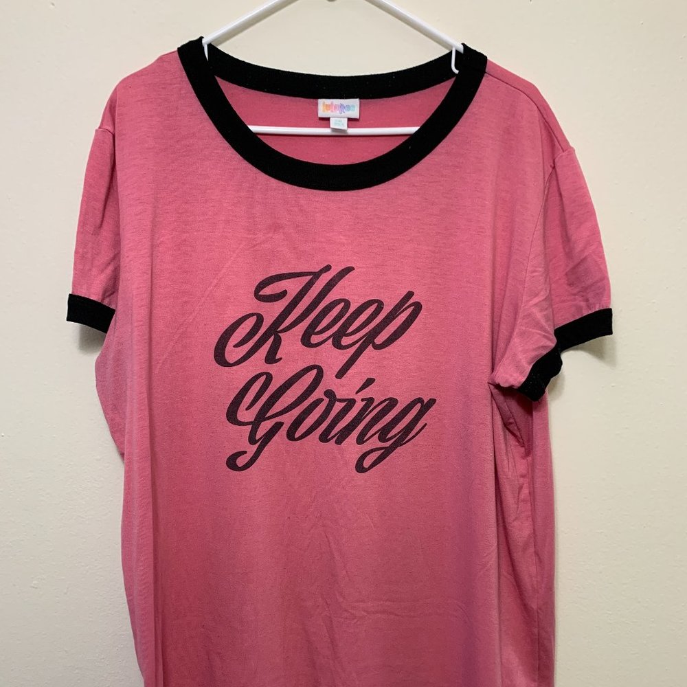 LuLaRoe Liv- Pink with "Keep Going"
